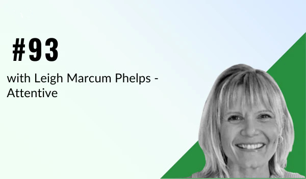Mastering SMS with Leigh Marcum Phelps of Attentive