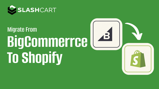 BigCommerce to Shopify Migration: Step-by-Step Guide