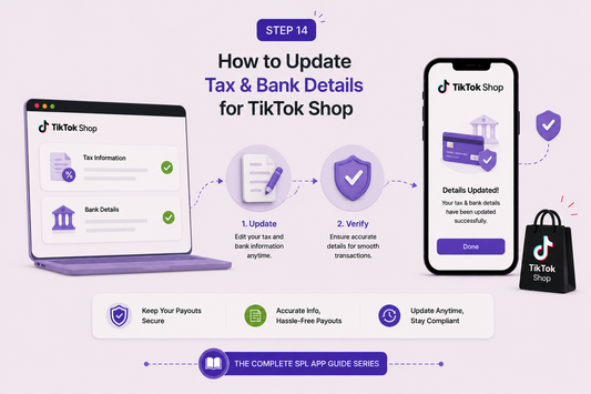 How to Update Tax & Bank Details for TikTok Shop