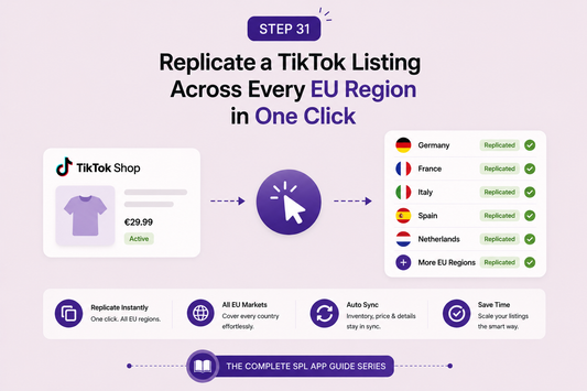 Replicate a TikTok Listing Across Every EU Region in One Click