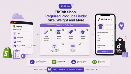 TikTok Shop Required Product Fields: Size, Weight and More